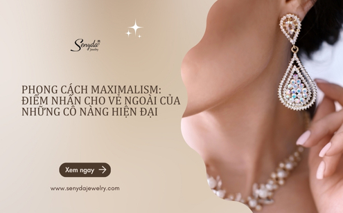 Phong cách Maximalism: Điểm nhấn cho vẻ ngoài của những cô nàng hiện đại