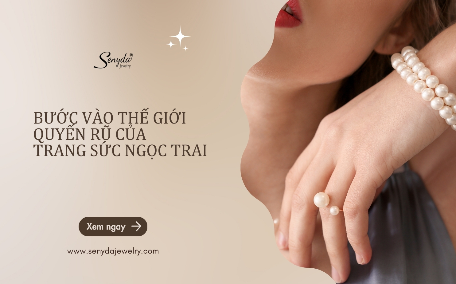 bước vào thế giới quyến rũ của trang sức ngọc trai