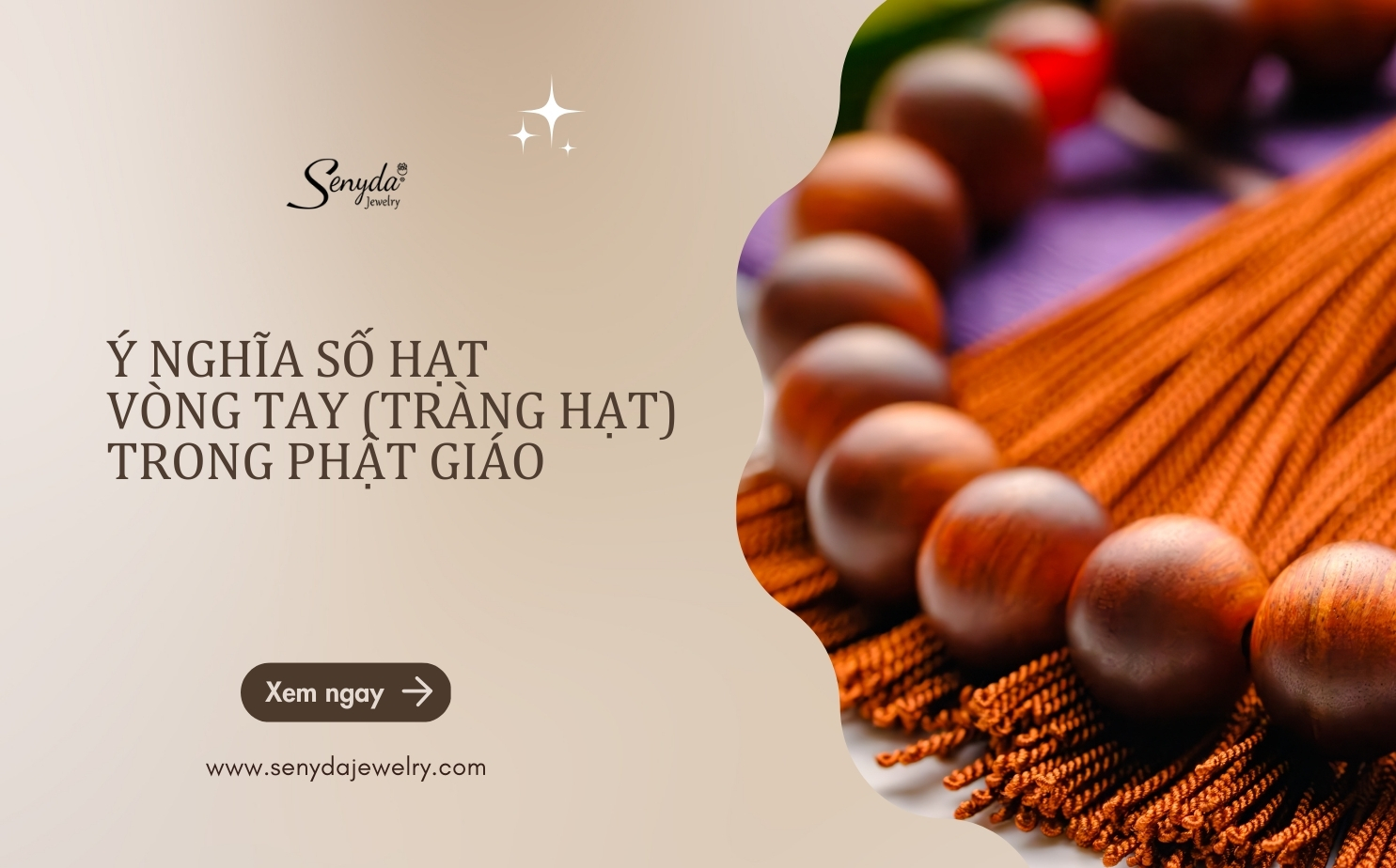 Ý nghĩa số hạt vòng tay (tràng hạt) trong phật giáo