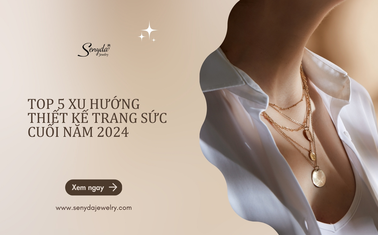Top 5 xu hướng thiết kế trang sức cuối năm 2024: Tỏa sáng cùng những món đồ trang sức độc đáo