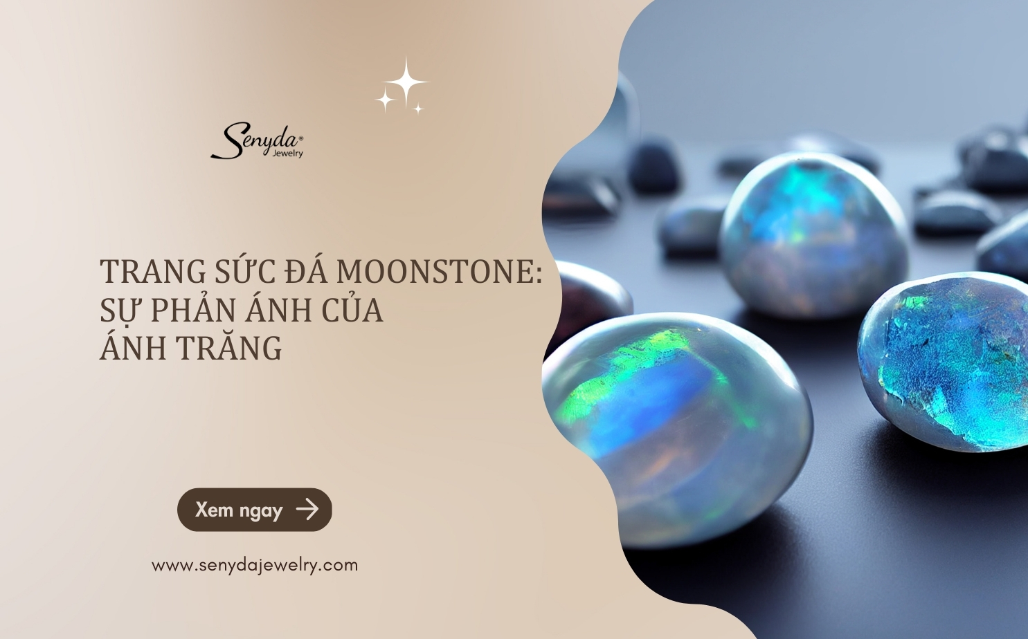 Trang sức đá Moonstone: Sự phản ánh của ánh trăng