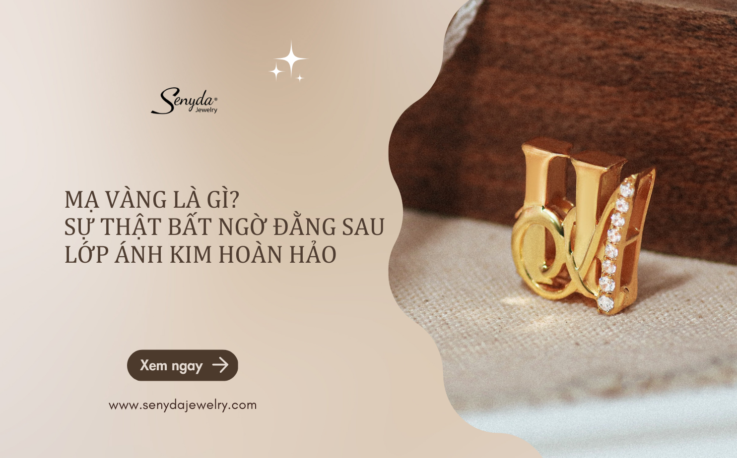MẠ VÀNG LÀ GÌ? SỰ THẬT BẤT NGỜ ĐẰNG SAU LỚP ÁNH KIM HOÀN HẢO