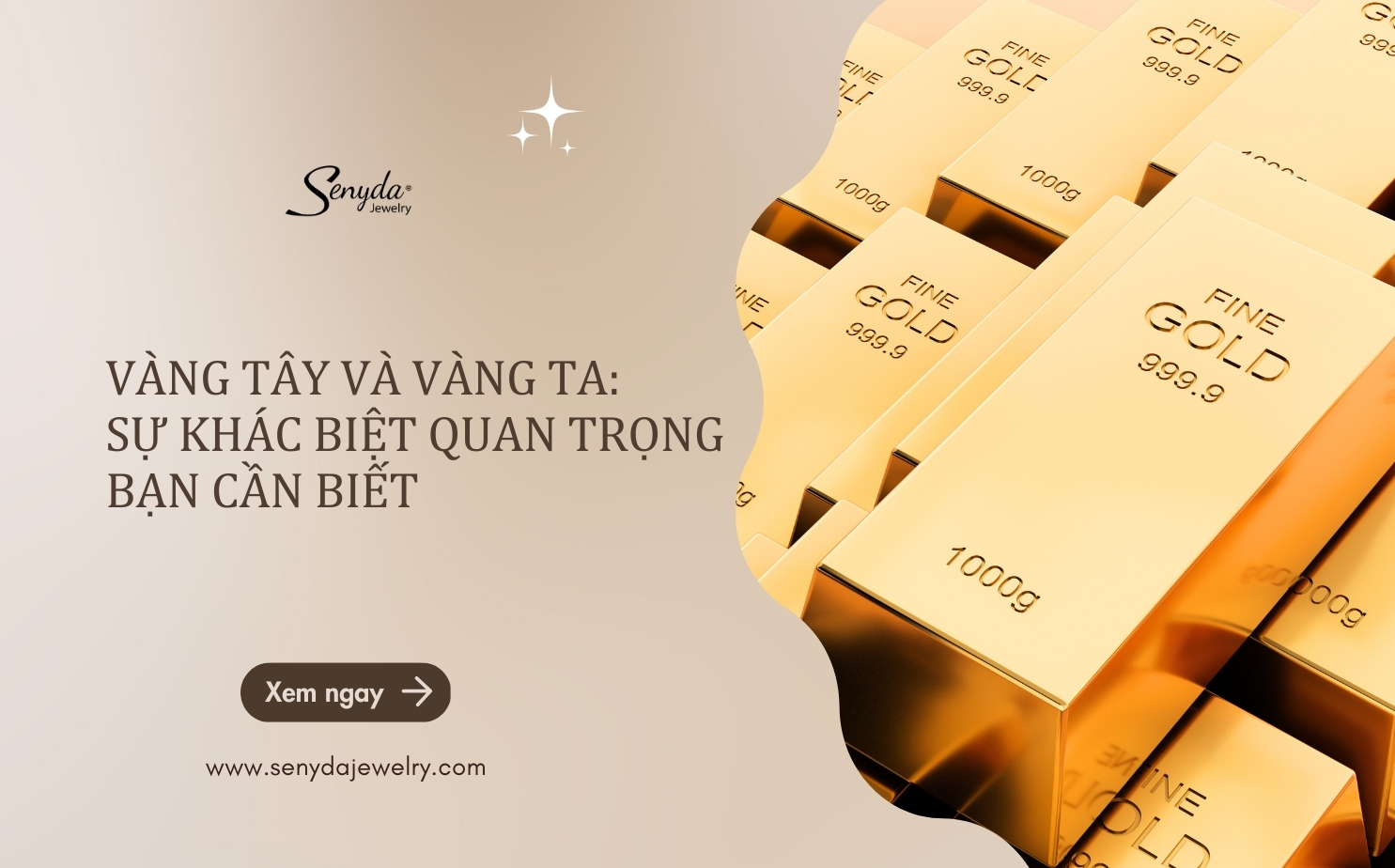 Vàng tây và vàng ta: Sự khác biệt quan trọng bạn cần biết
