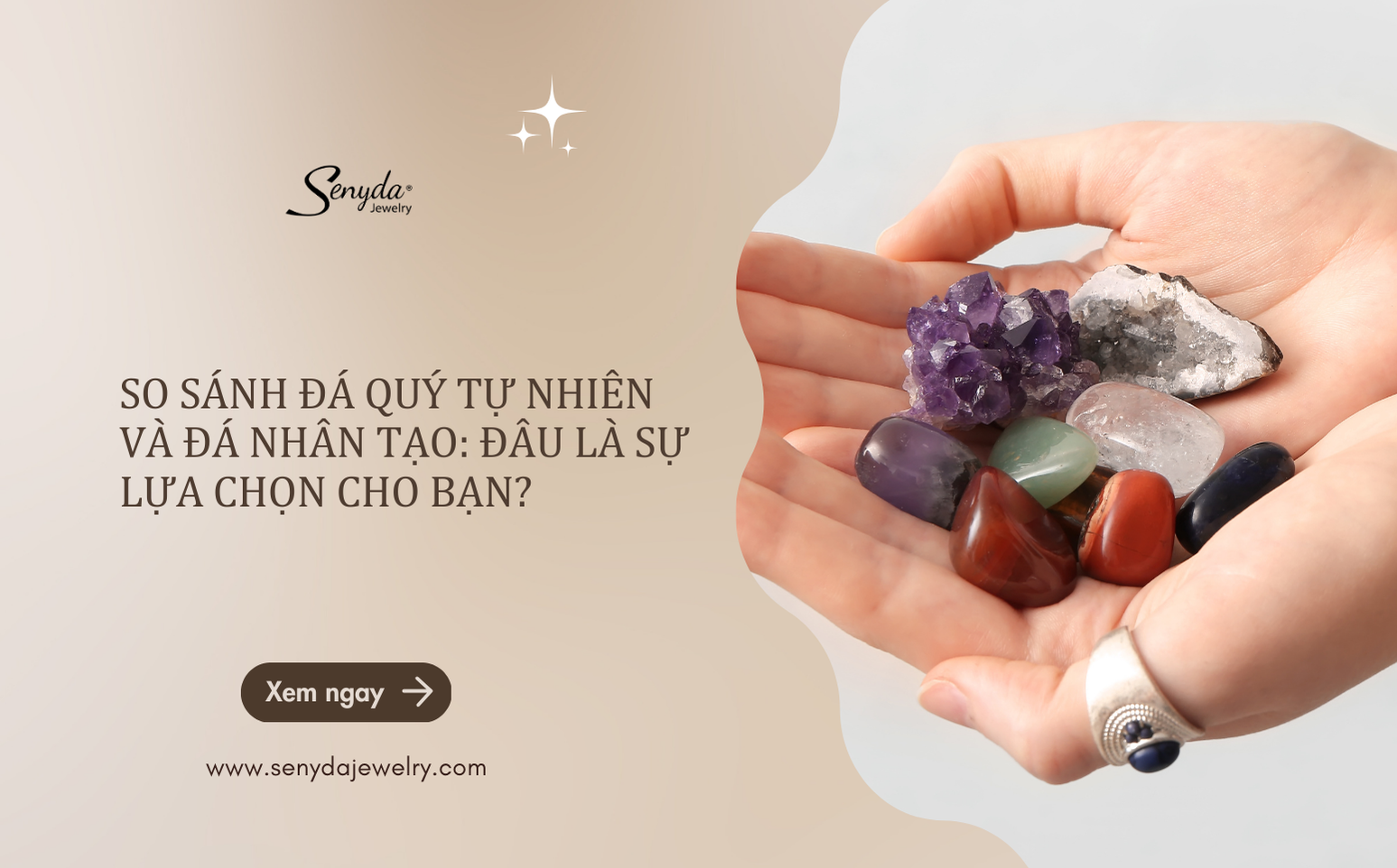 So sánh đá quý tự nhiên và đá nhân tạo: Đâu là sự lựa chọn cho bạn?