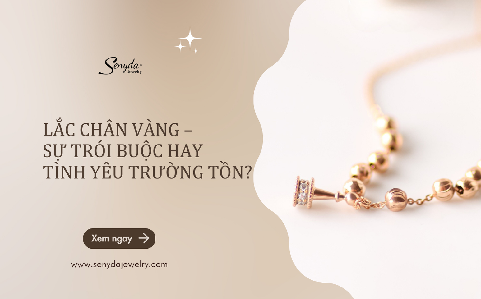 Lắc chân vàng – Sự trói buộc hay tình yêu trường tồn?