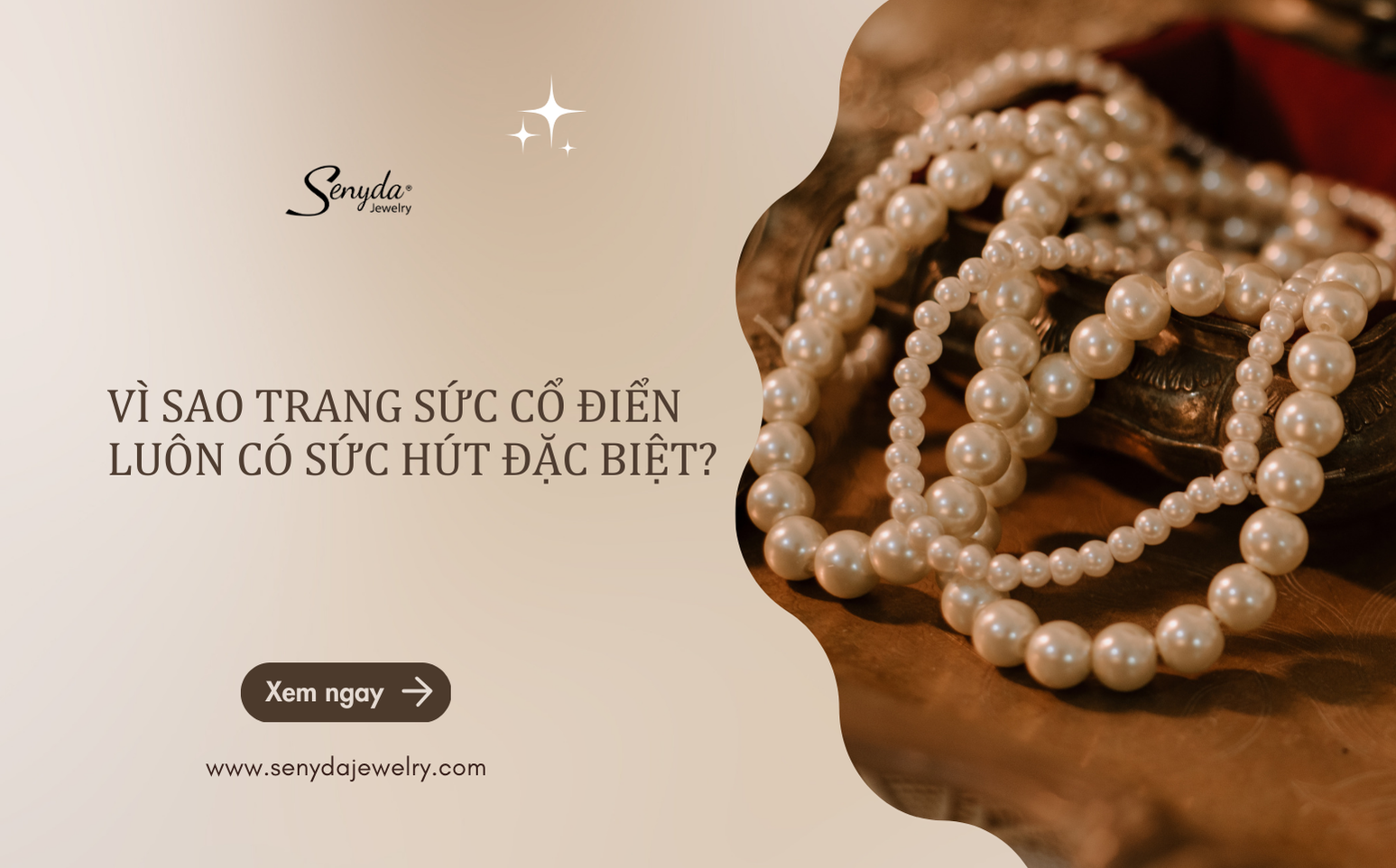 Vì sao trang sức cổ điển luôn có sức hút đặc biệt?