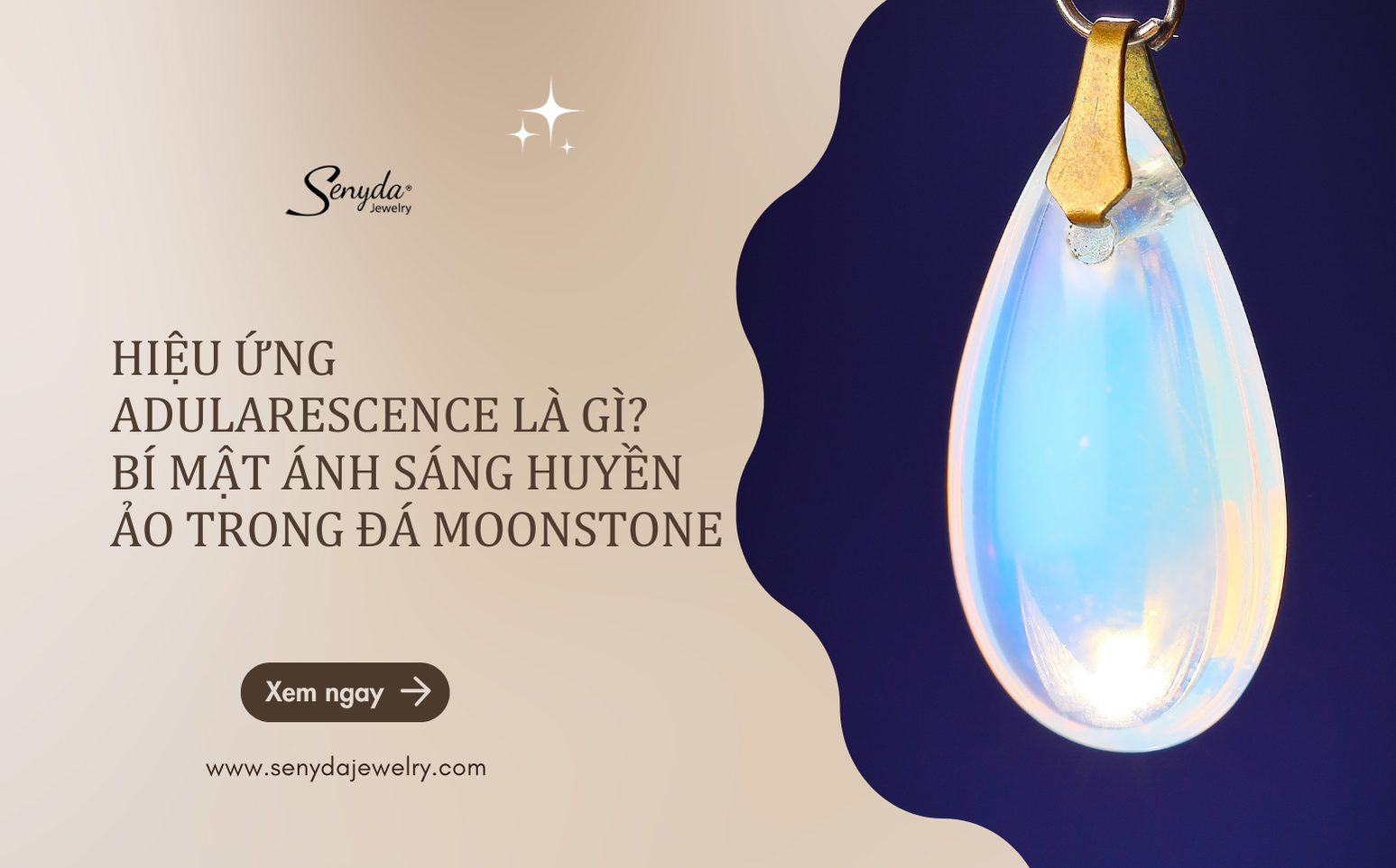 Hiệu ứng adularescence của đá Moonstone