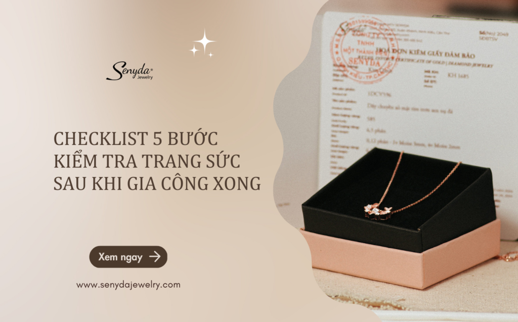 kiểm tra trang sức sau khi gia công