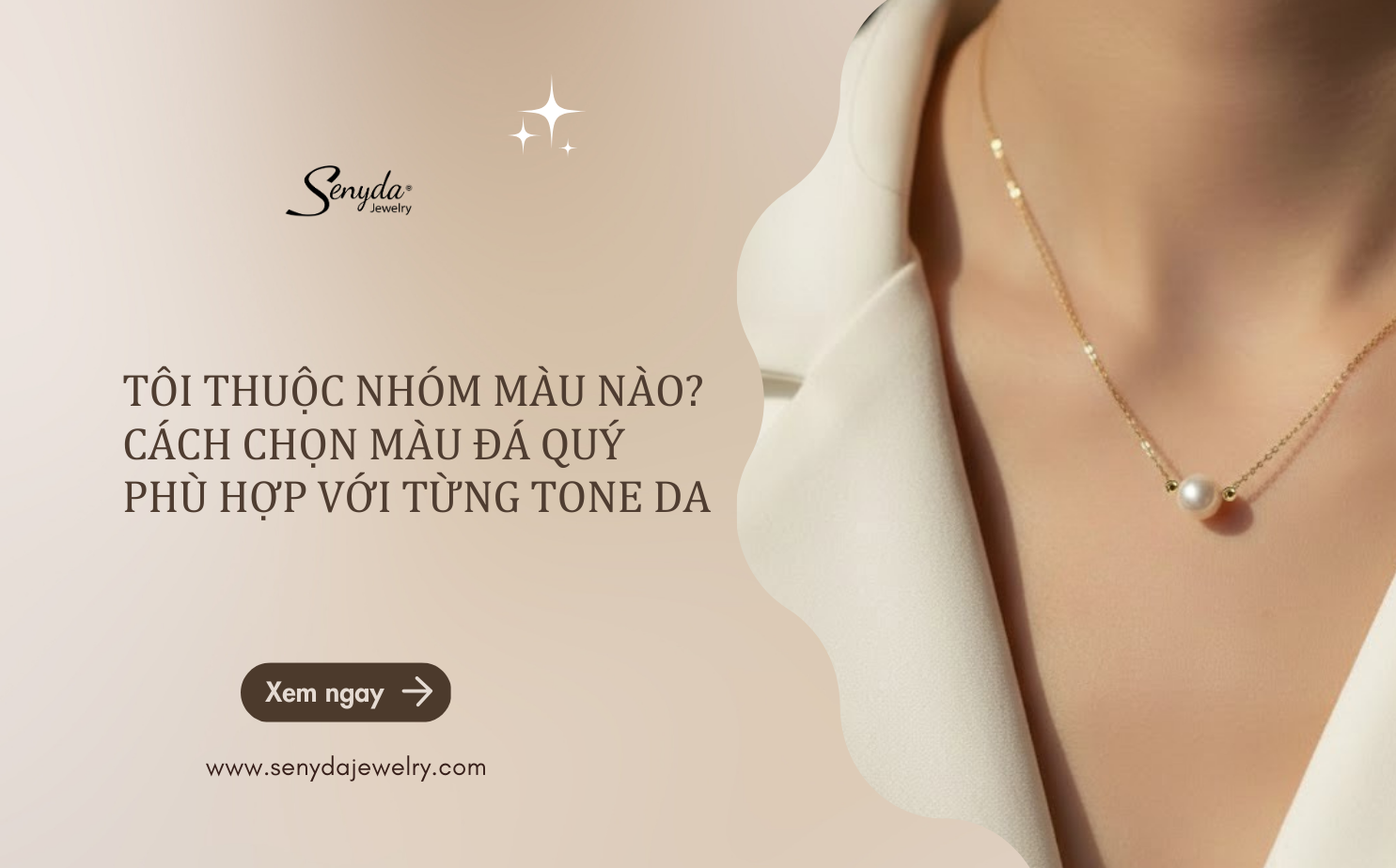 Cách chọn màu đá quý phù hợp với từng tone da