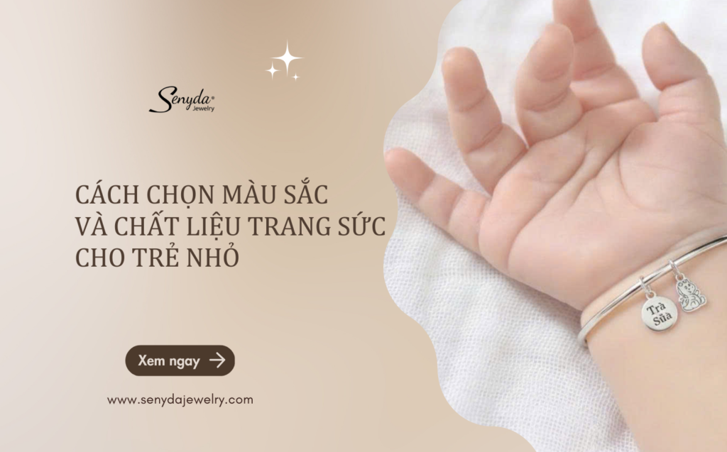 chất liệu trang sức cho trẻ nhỏ