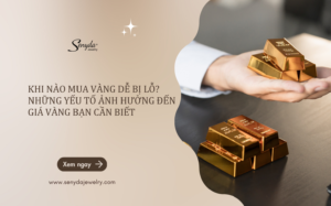 khi nào mua vàng dễ bị lỗ